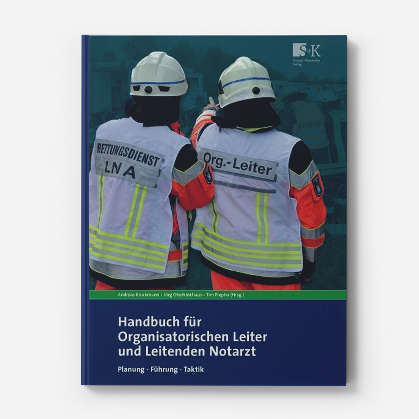 Handbuch für Organisatorischen Leiter und Leitenden Notarzt